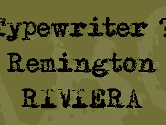 Typewriter - Remington RIVIERA font