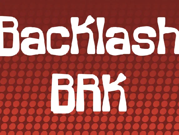 Backlash BRK font