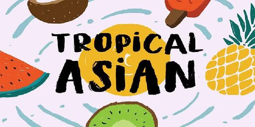 Tropical Asian font