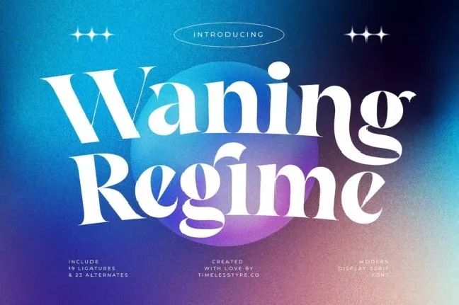 Waning Regime font