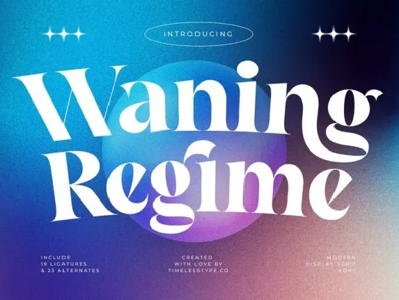 Waning Regime font