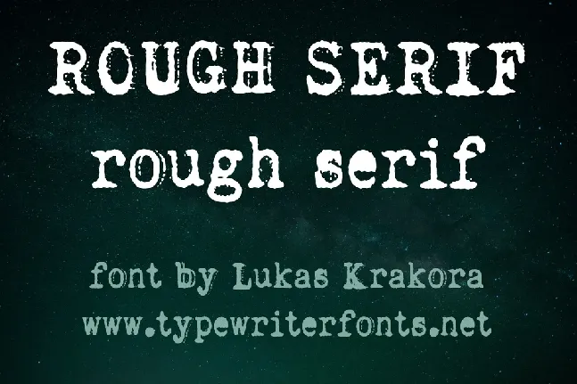 Rough Serif font