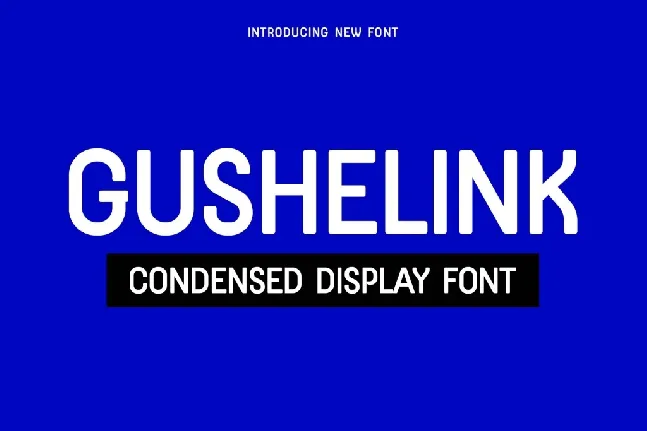 GUSHELINK font