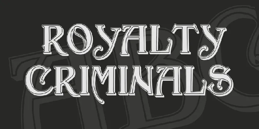 Royalty Criminals font