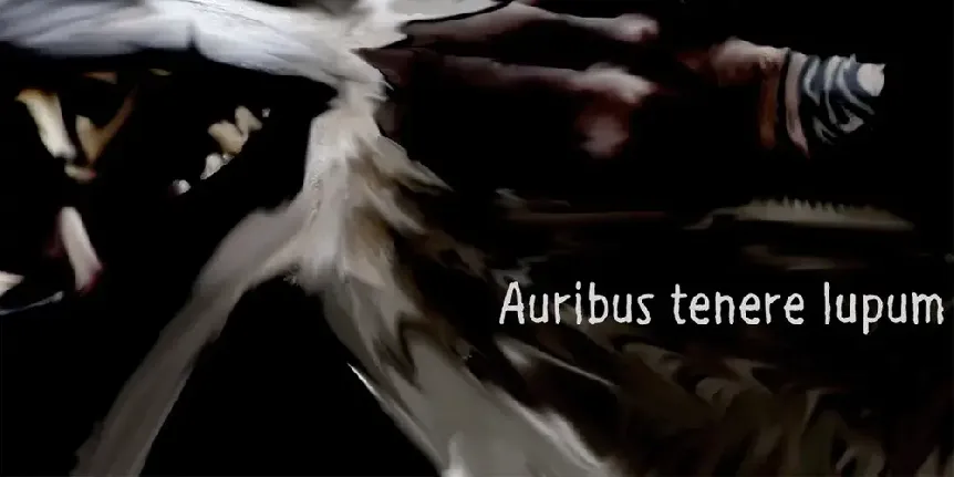 Auribus tenere lupum font