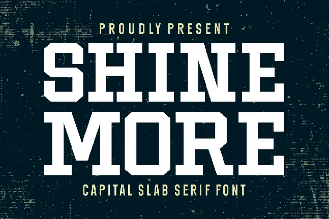 Shine More font