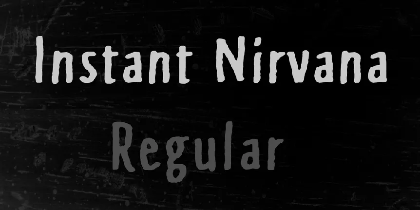 Instant Nirvana font