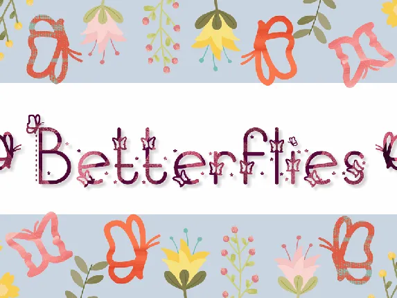 Betterflies font