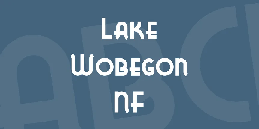 Lake Wobegon NF font