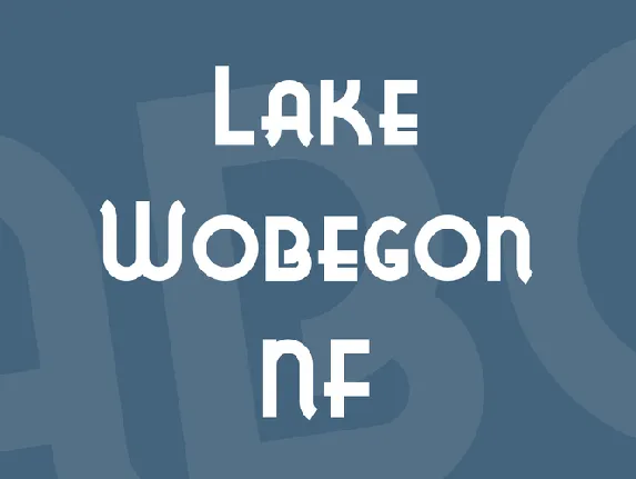 Lake Wobegon NF font