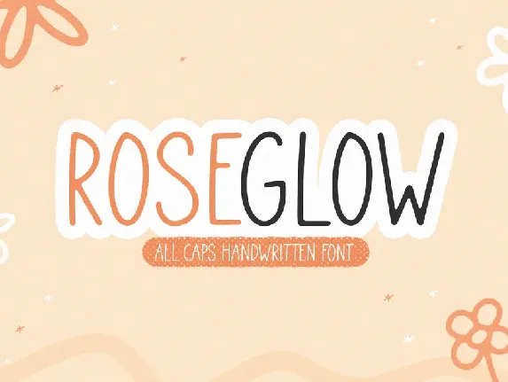 Roseglow font