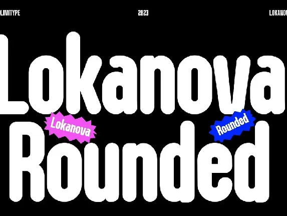 Lokanova Rounded font