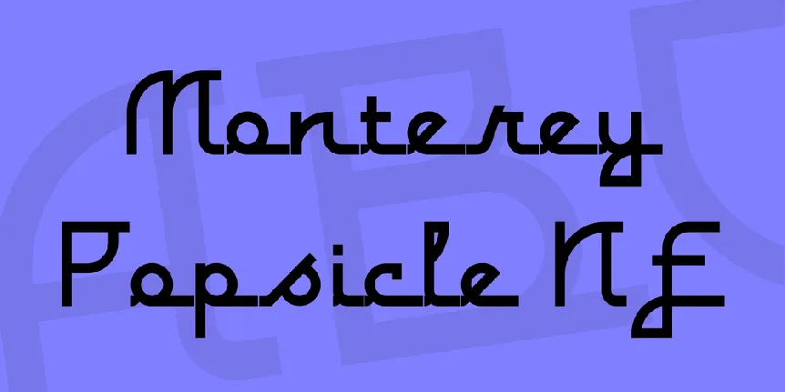 Monterey Popsicle NF font