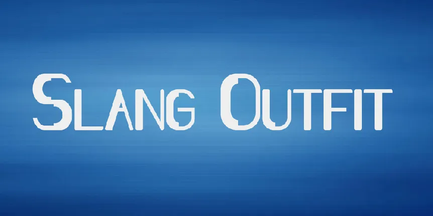 Slang Outfit font