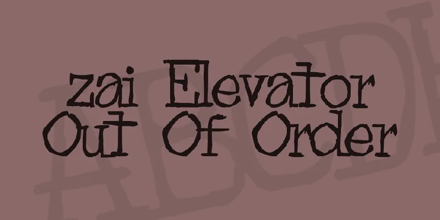 zai Elevator Out Of Order font