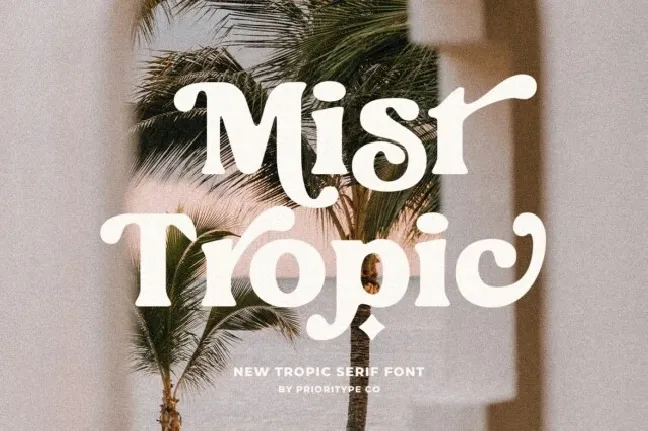 Mist Tropic font