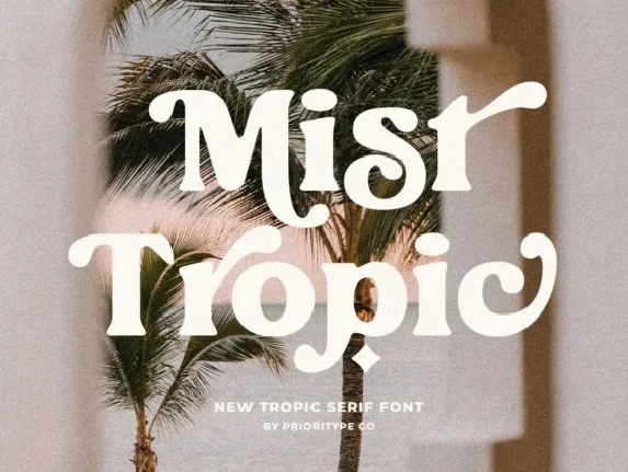 Mist Tropic font