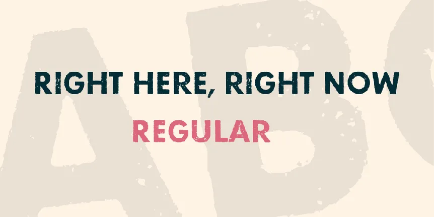 Right here, right now font