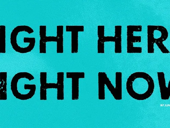 Right here, right now font