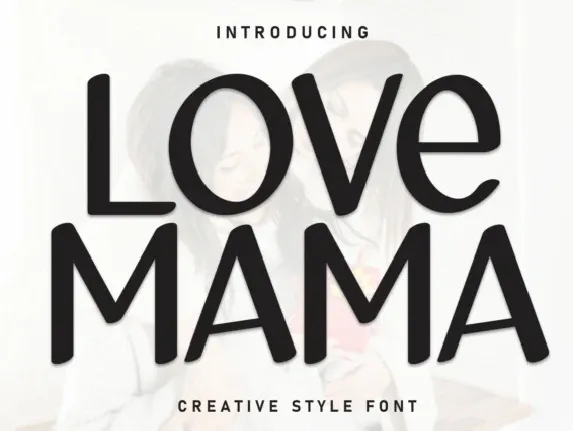 Love Mama Display font