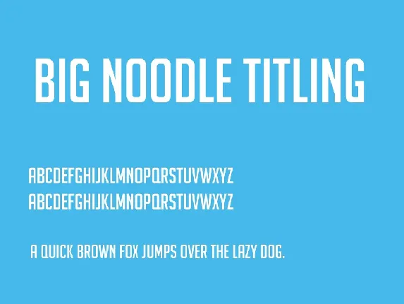 Big Noodle Titling font