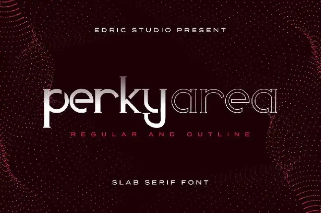 Perky Area Demo font