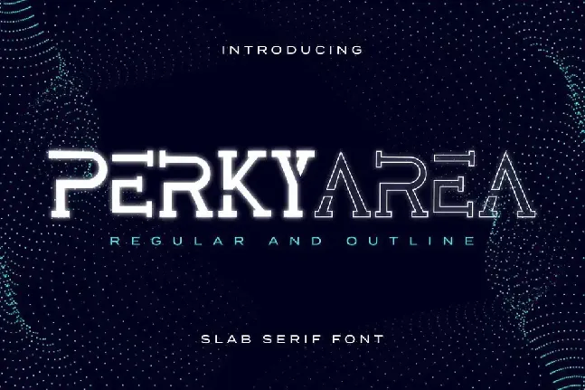 Perky Area Demo font