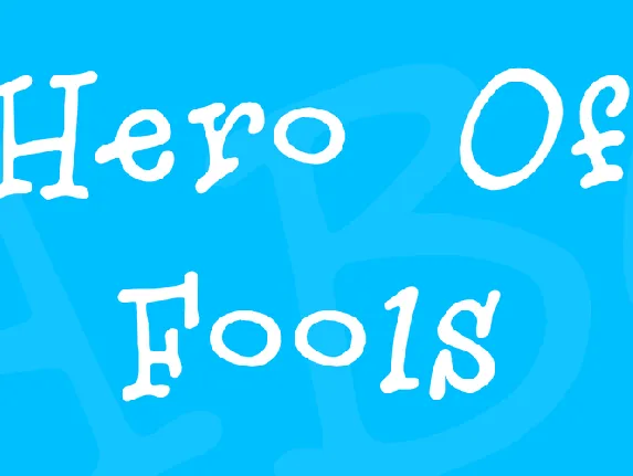 Hero Of Fools font