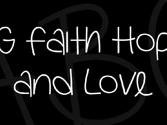 KG Faith Hope and Love font