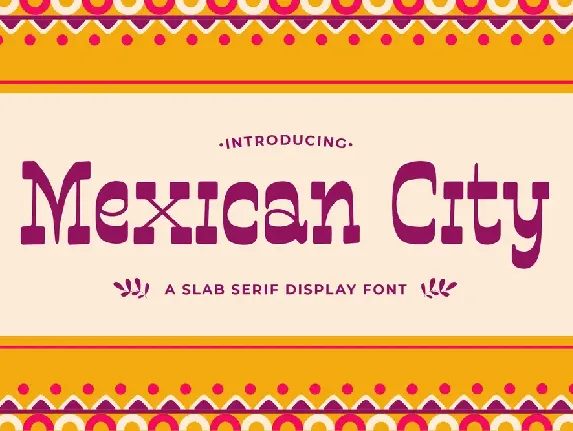 Mexican City Free Trial font