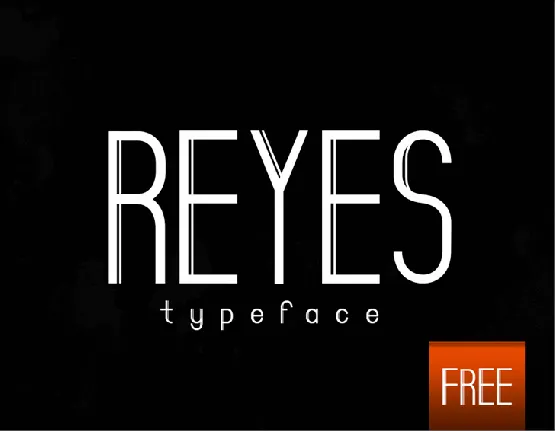 Reyes font