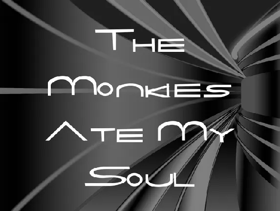 The Monkies Ate My Soul font