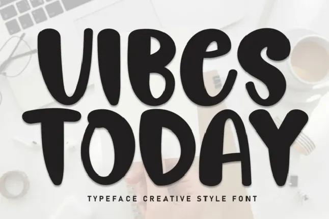 Vibes Today Display font