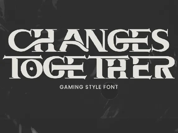 CHANGES TOGETHER DEMO font