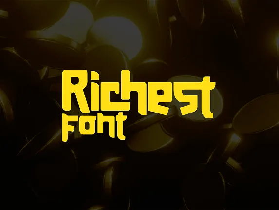 Richest font