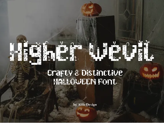 Higher Wevil font