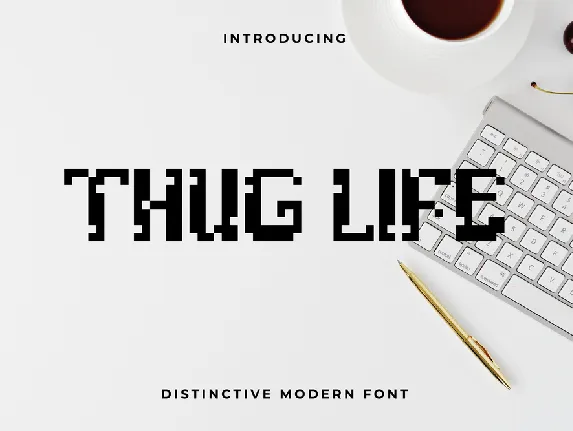 Thug Life font