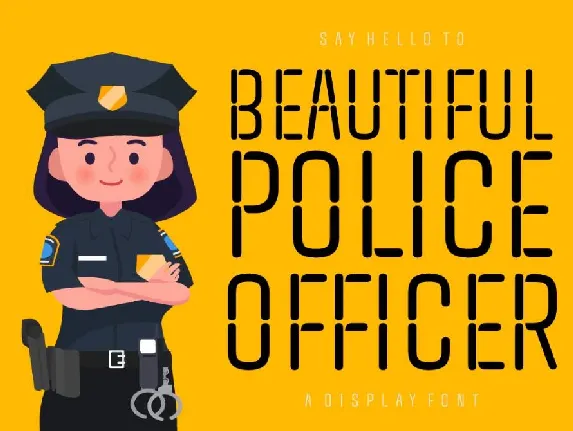 Beautiful Police Officer font