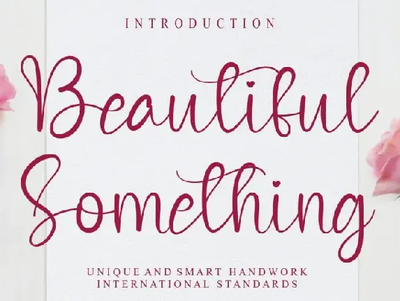 Beautiful Something Calligraphy font