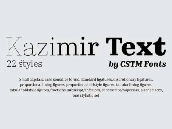 Kazimir Textâ„¢ Family font