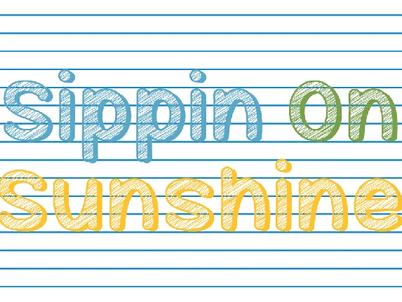 Sippin On Sunshine font