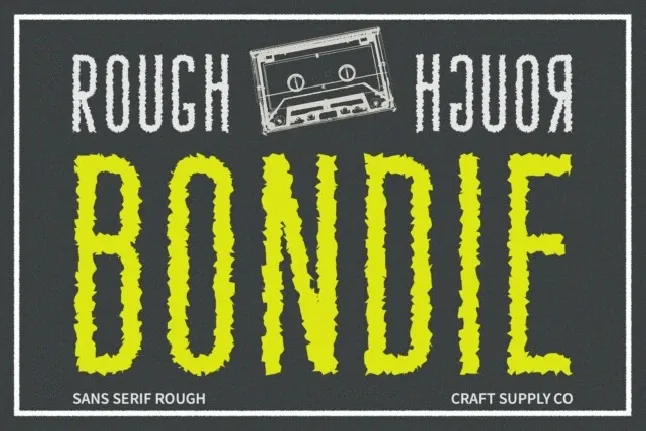 Bondie Rough font