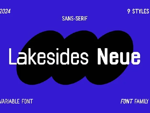 Lakesides Neue Family font