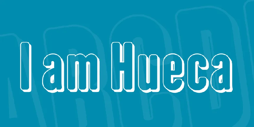 I am Hueca font