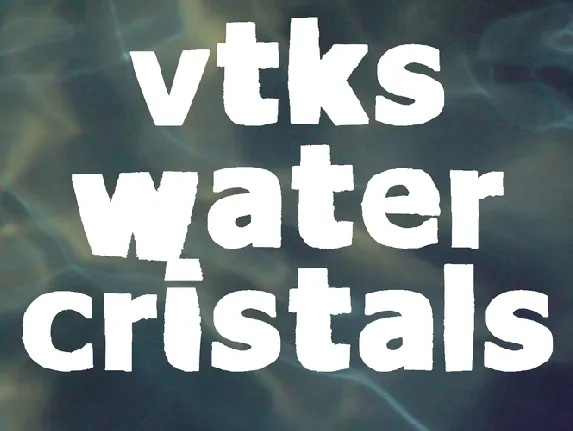 vtks Water cristals font