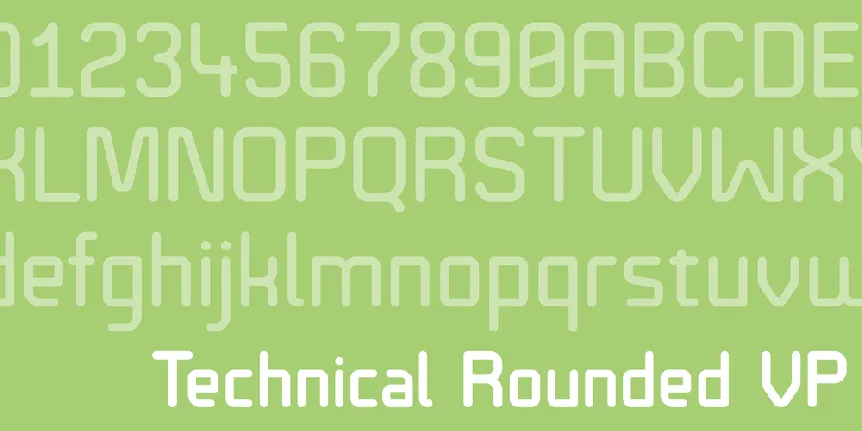 Technical Rounded VP font