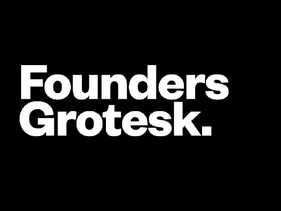 Founders Grotesk font