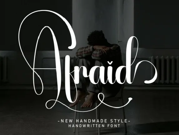 Afraid Script font