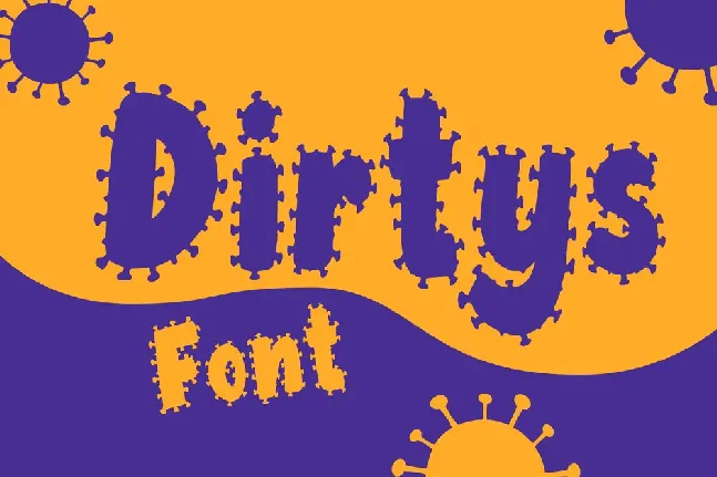 Dirtys font