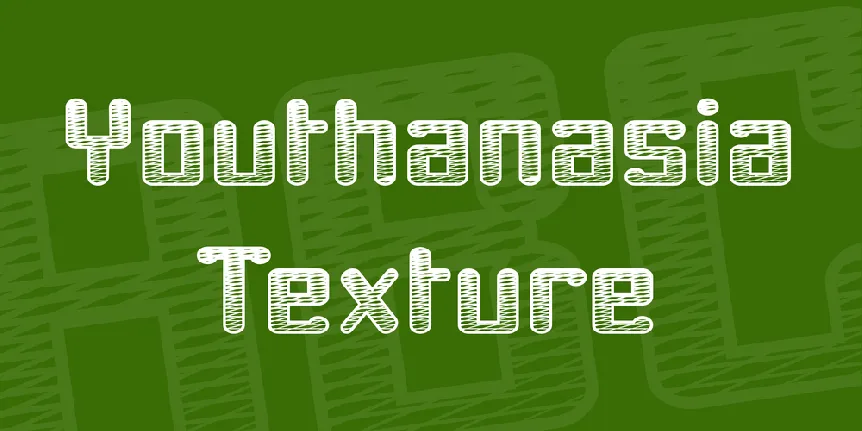 Youthanasia Texture font